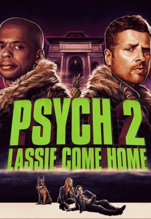 ดูหนัง Psych 2: Lassie Come Home (2020) (เต็มเรื่อง)