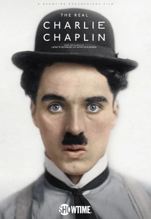 ดูหนัง The Real Charlie Chaplin (2021) ชาร์ลี แชปลิน ตัวจริง (เต็มเรื่อง)