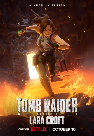 ดูอนิเมะ Tomb Raider The Legend of Lara Croft (2024) ตำนานลาร่า ครอฟท์ (EP1 - EP8)