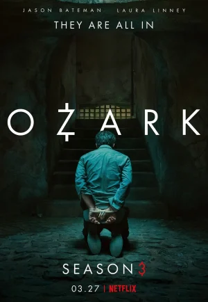 ดูซีรี่ย์ Ozark Season 3  (2020) โอซาร์ก ซีซั่น 3 (EP1 - EP10)