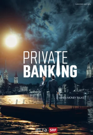 ดูซีรี่ย์ Private Banker (2025) นายธนาคารผู้พิทักษ์ (EP1 - EP1)