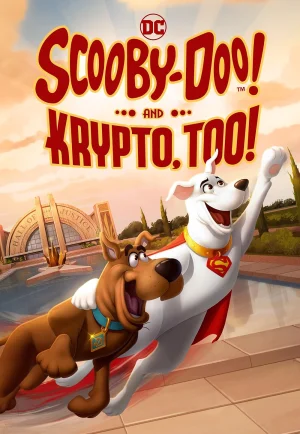 ดูหนัง Scooby-Doo! and Krypto, Too! (2023) สกูบี้-ดู! ร่วมช่วยด้วยคริปโต (เต็มเรื่อง)