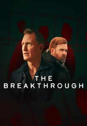 ดูซีรี่ย์ The Breakthrough (2025) (EP1 - EP4)