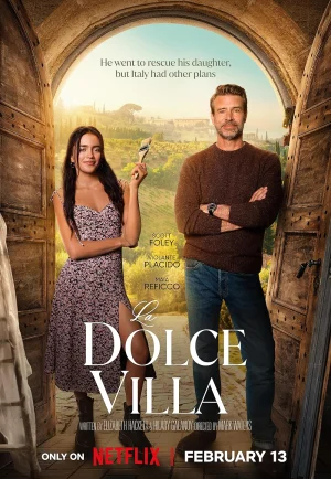 La Dolce Villa (2025) วิลล่าแห่งรัก (เต็มเรื่อง)